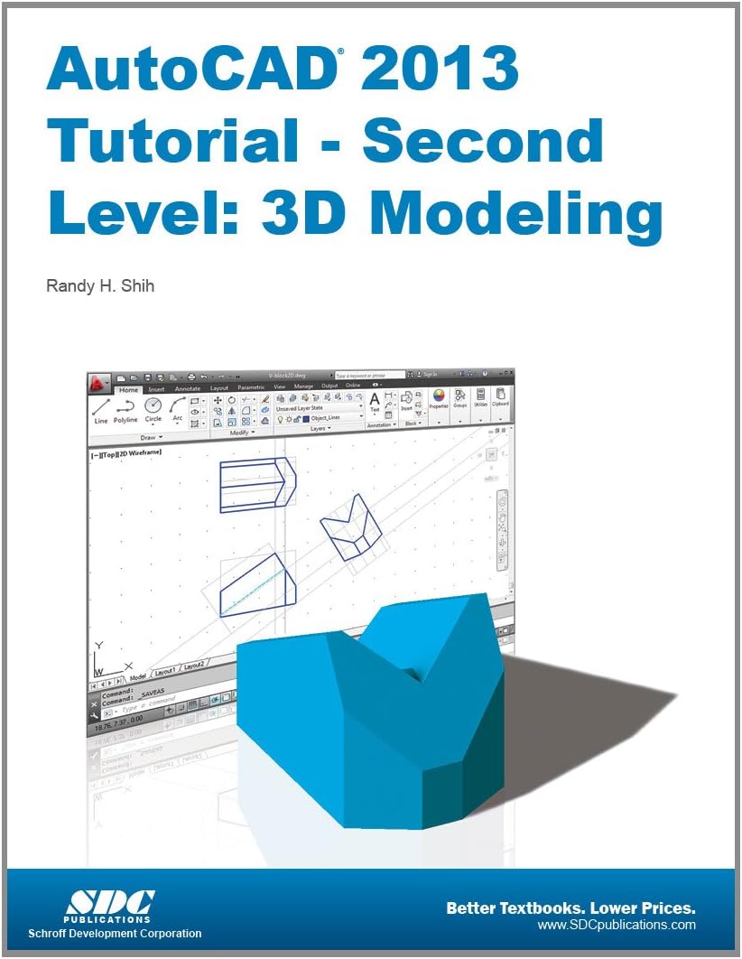 AutoCAD 2013 Tutorial, Second Level: 3D Modeling