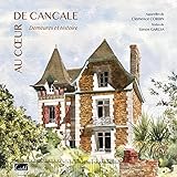  Au coeur de Cancale. Demeures et histoire