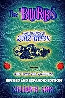 The 'burbs Unauthorized Quiz Book: Revised and Expanded Edition 153340254X Book Cover