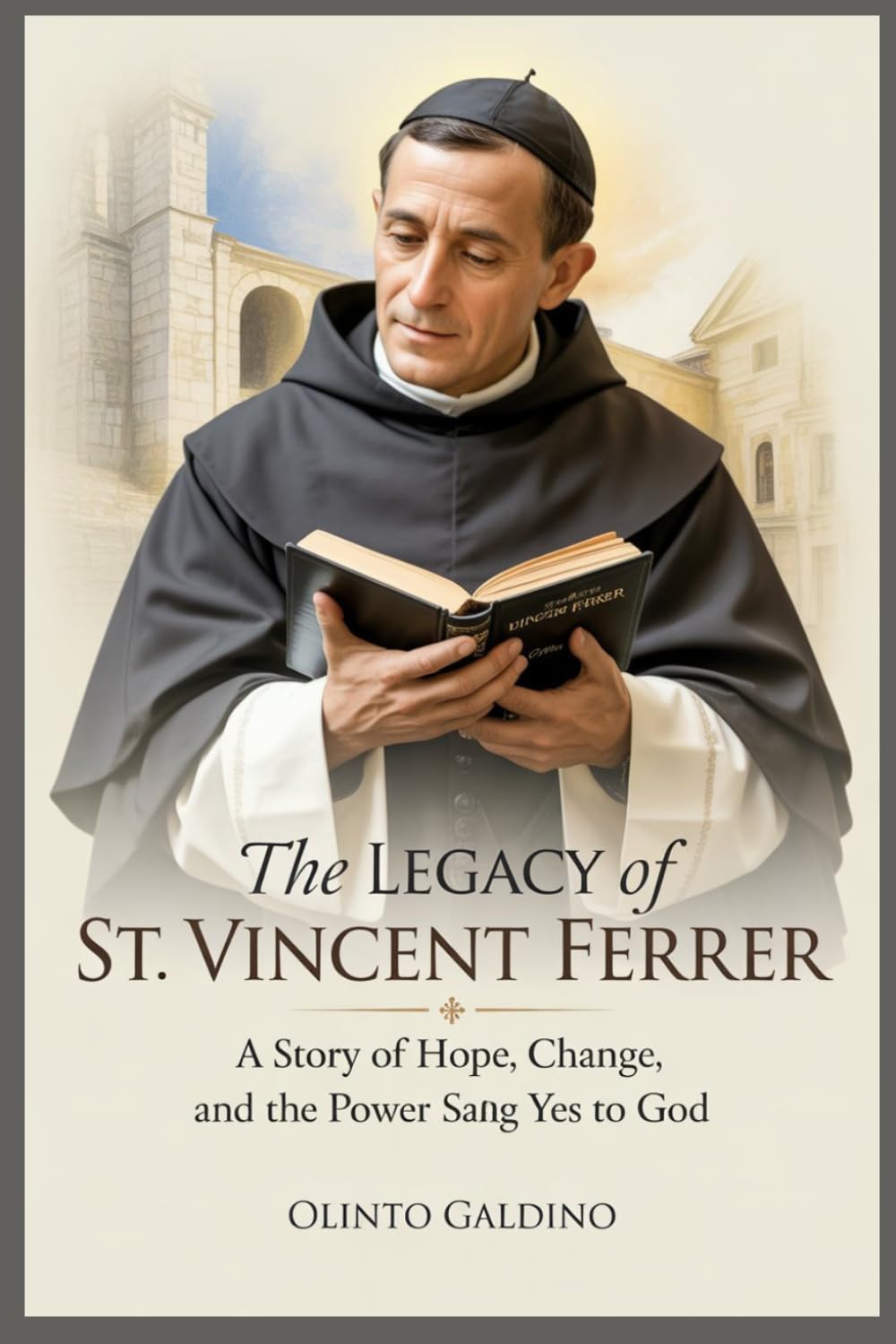 The Legacy of St. Vincent Ferrer (Christian Saints Biographies)
