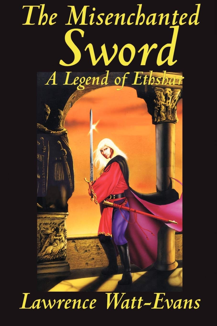 The Misenchanted Sword (Legends of Ethshar)
