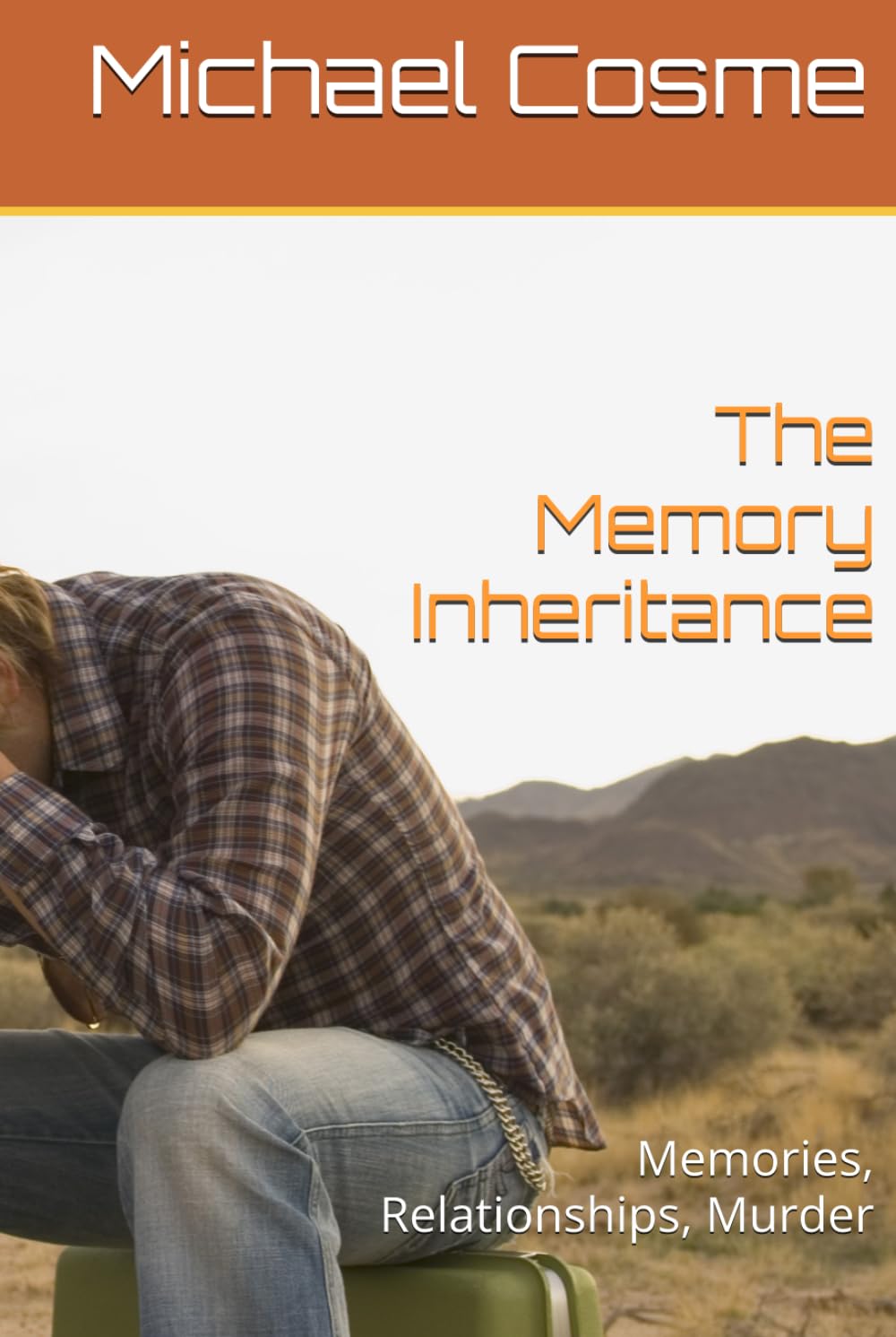 The Memory Inheritance: Memories, Relationships, Murder
