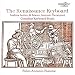 The Renaissance Keyboard