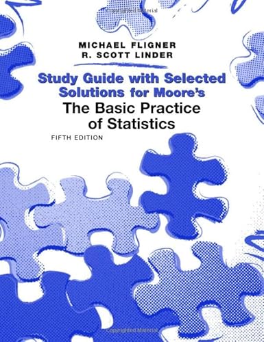 The Basic Practice of Statistics Student Study Guide