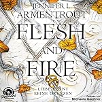 Flesh and Fire