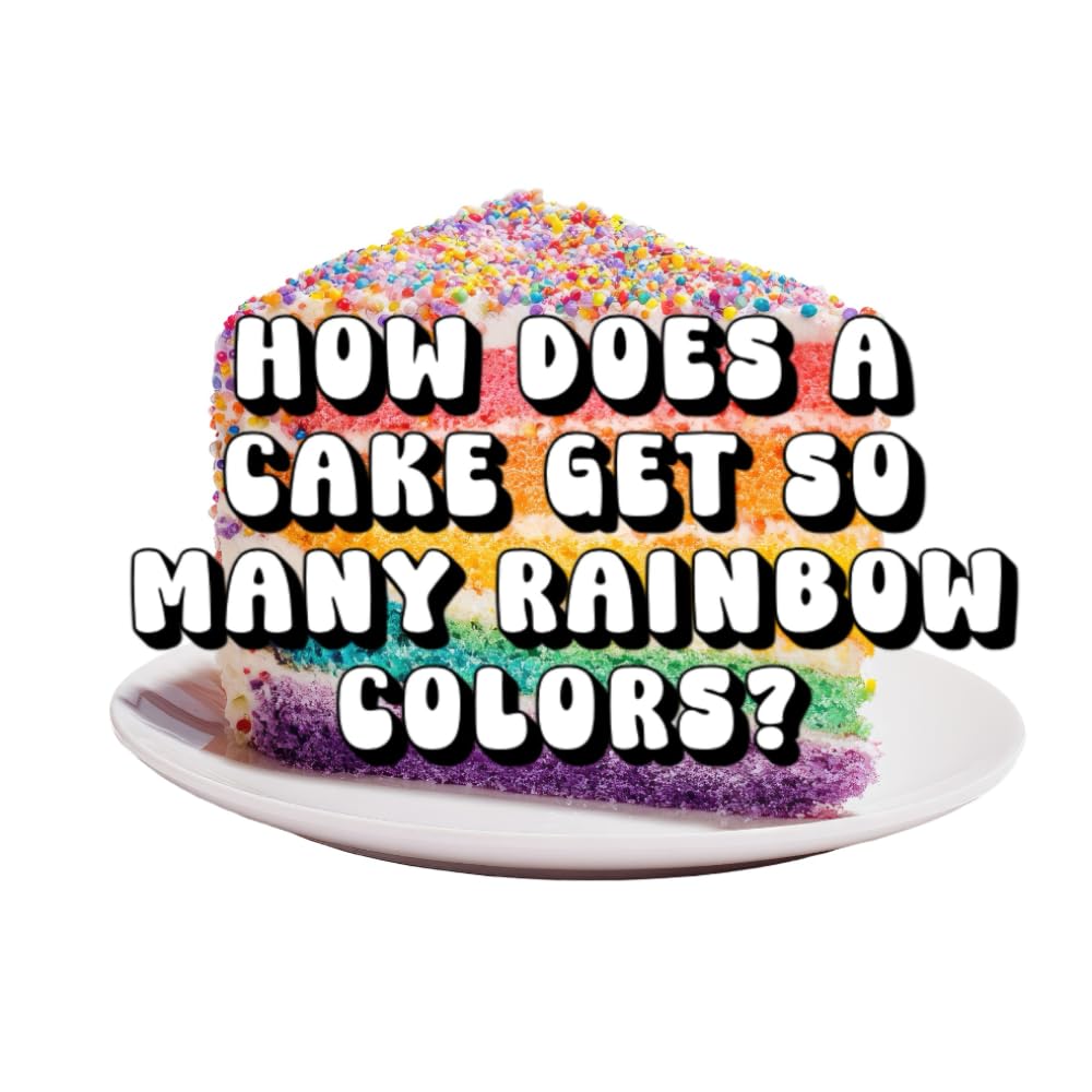 How Does a Cake Get So Many Rainbow Colors?