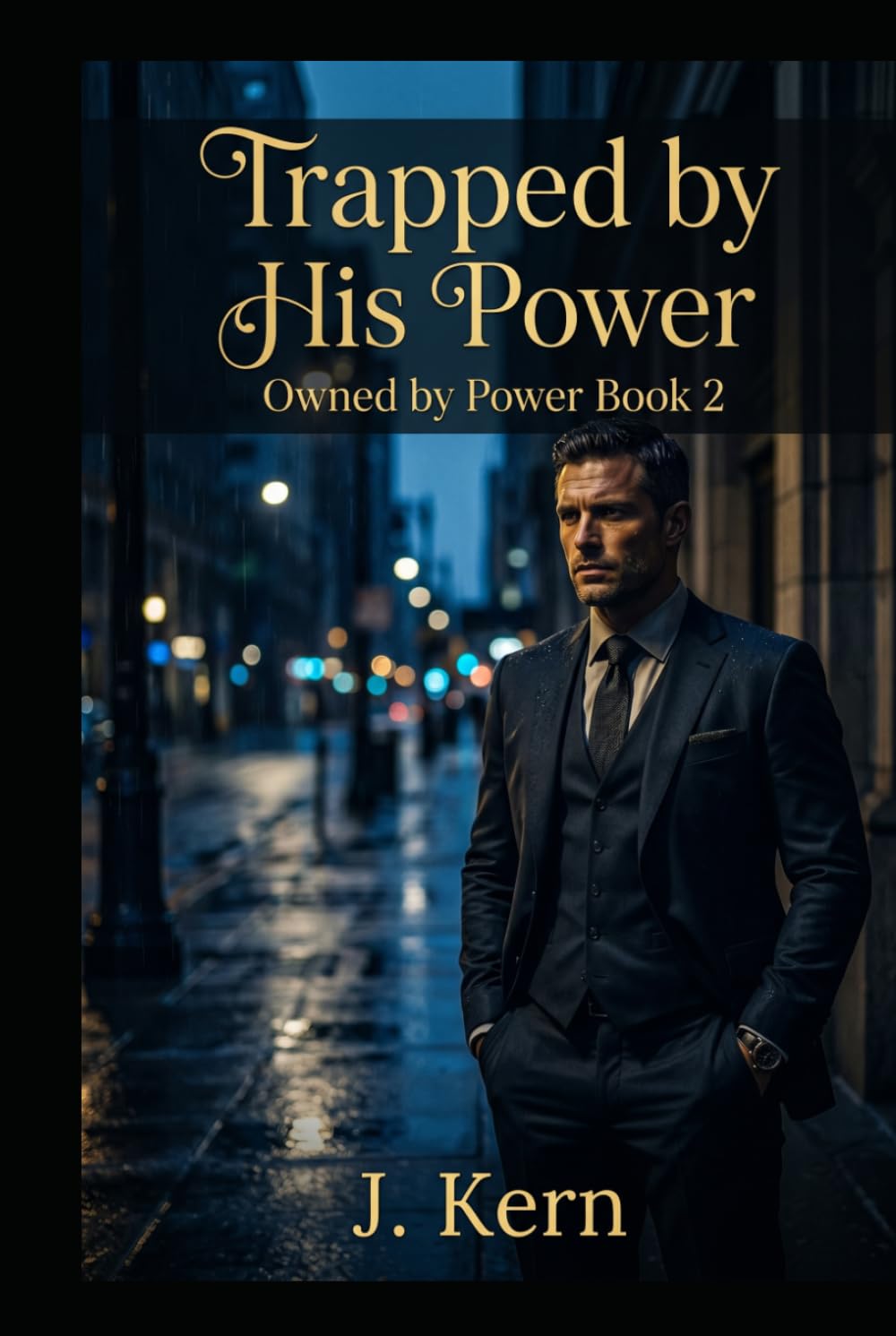 Trapped by his Power: Owned by Power- Book 2