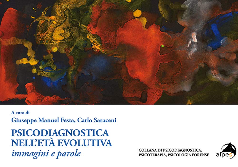 Psicodiagnostica Nell'età Evolutiva. Immagini E Parole - 4