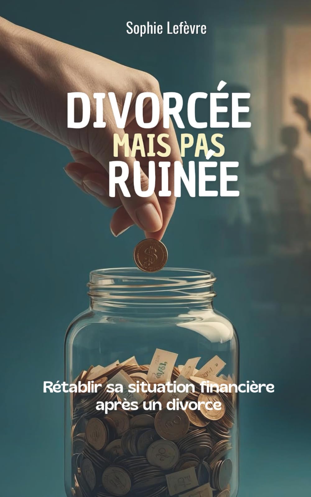 Divorcée mais pas ruinée: rétablir sa situation financière après un divorce