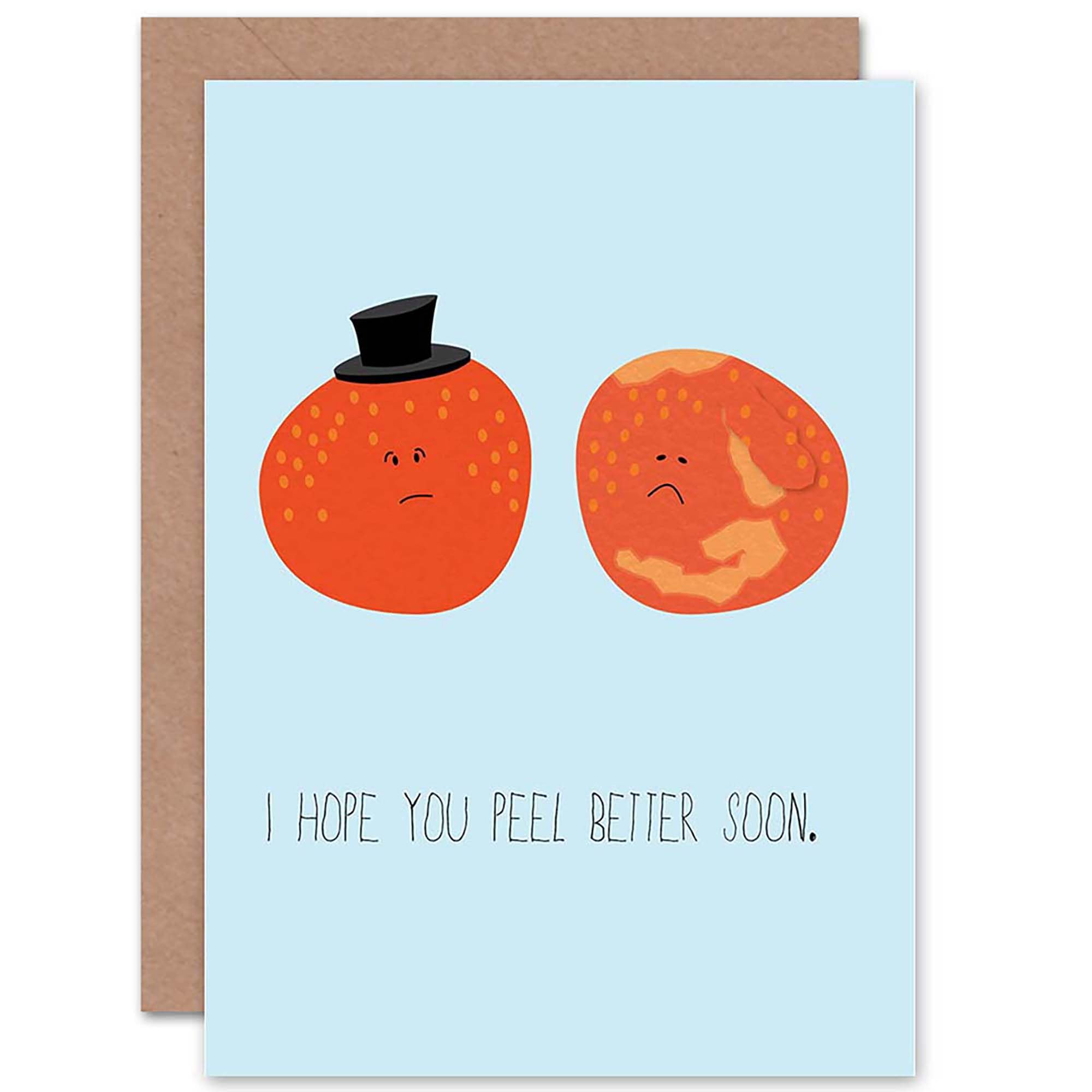 Wee Blue Coo CARD GET WELL SOON ORANGE PEEL PUN GIFT