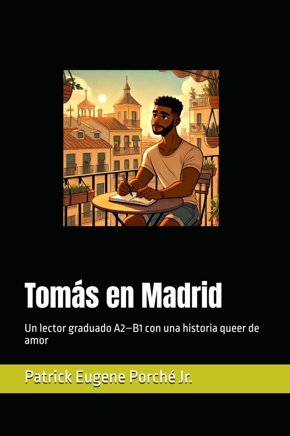Tomás en Madrid: Un lector graduado A2–B1 con una historia queer de amor