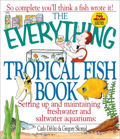 The Everything Tropical Fish Book (Everything Series)