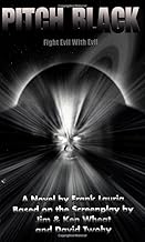 Pitch Black: A Novel Based on the Screenplay by Jim & Ken Wheat & David Twohy