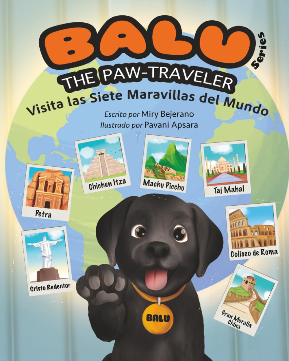 Balu the Paw-Traveler: Visita las Siete Maravillas del Mundo