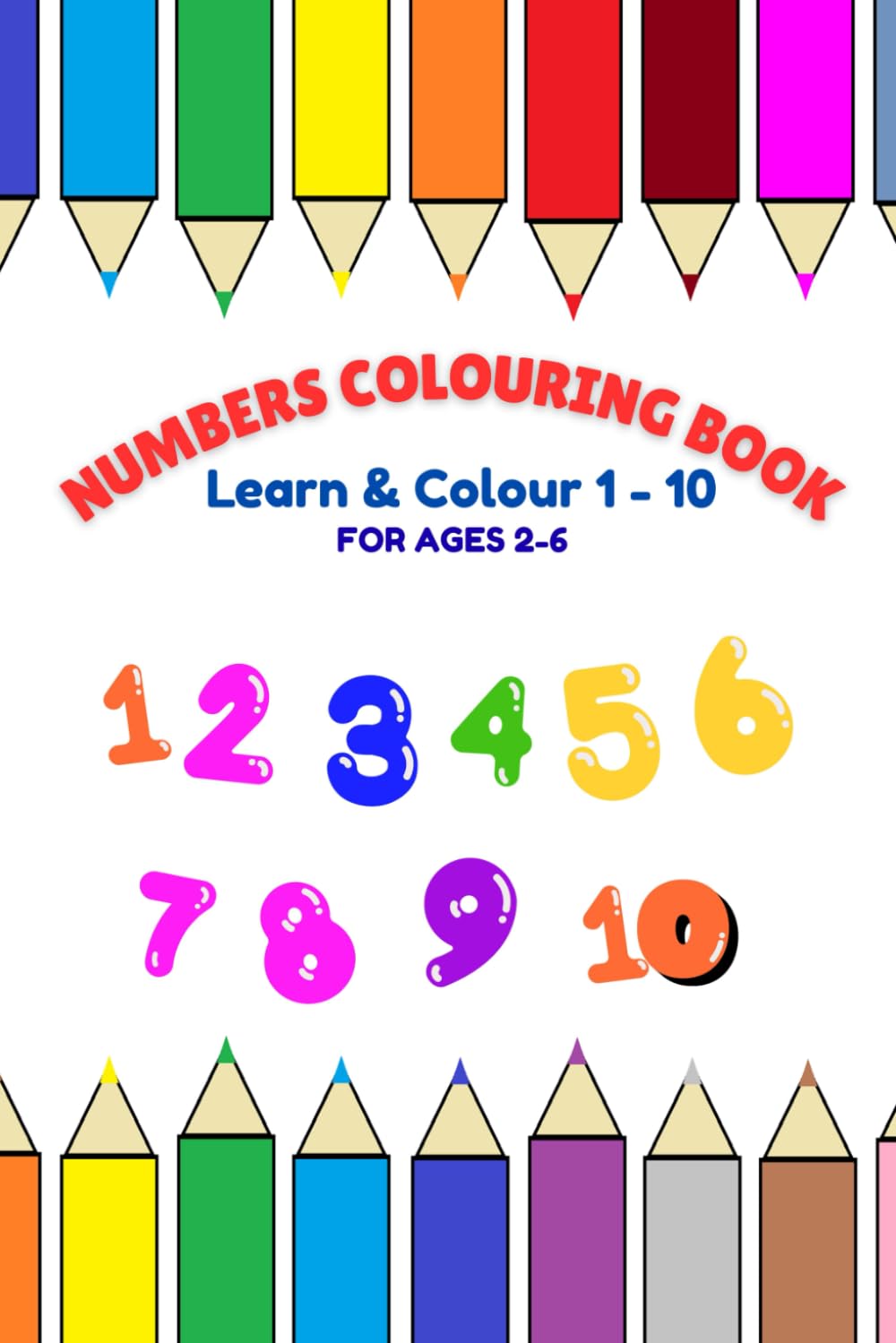 NUMBERS COLORING BOOK: Simple Number Learning Activities for Little Learners