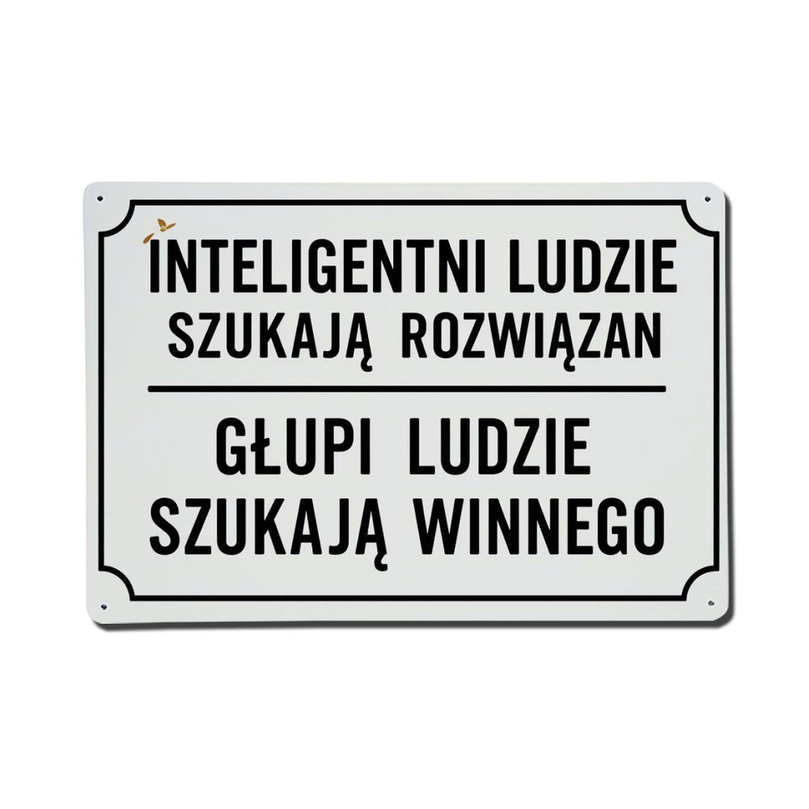 Enderetf Vintage Intelligent People Seek Solutions Stupid People Seek Blame Tin Sign Metal Poster, Home Bar Garage Man Cave Cafe Indoor & Outdoor Wall Decoration 8X12inches
