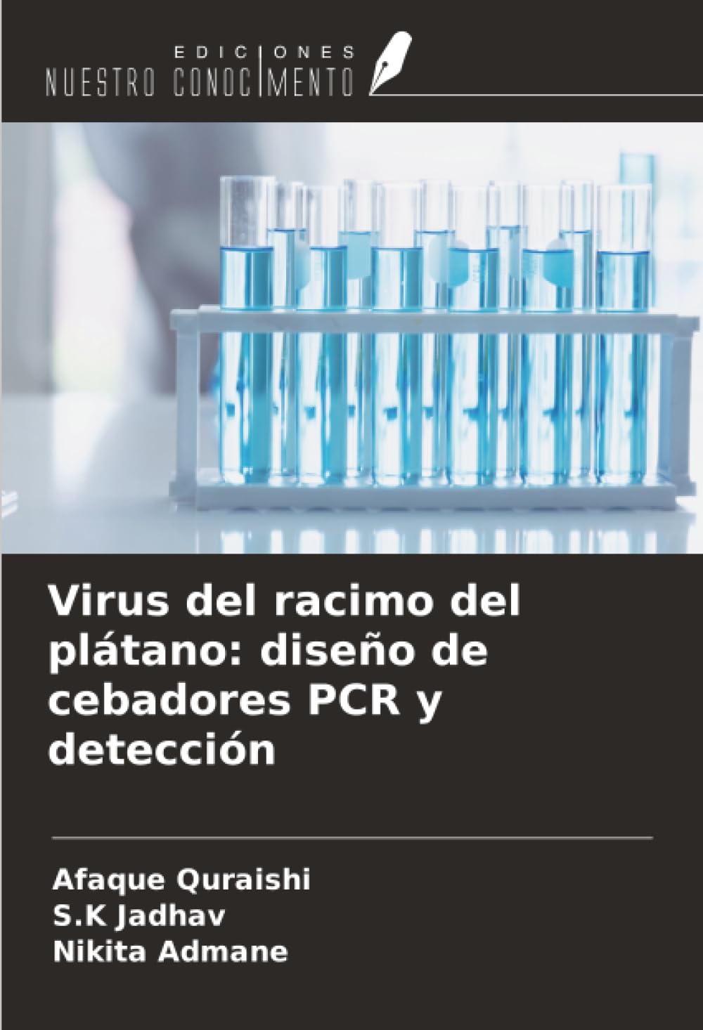 Virus del racimo del plátano: diseño de cebadores PCR y detección