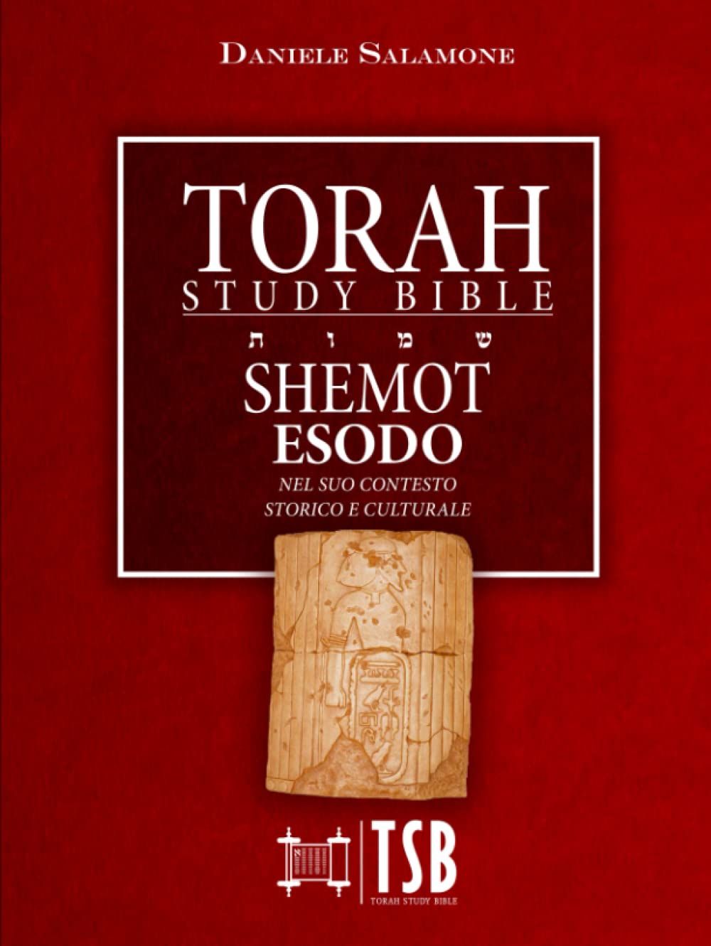 TSB Torah Study Bible — SHEMOT: Esodo nel suo contesto storico e culturale