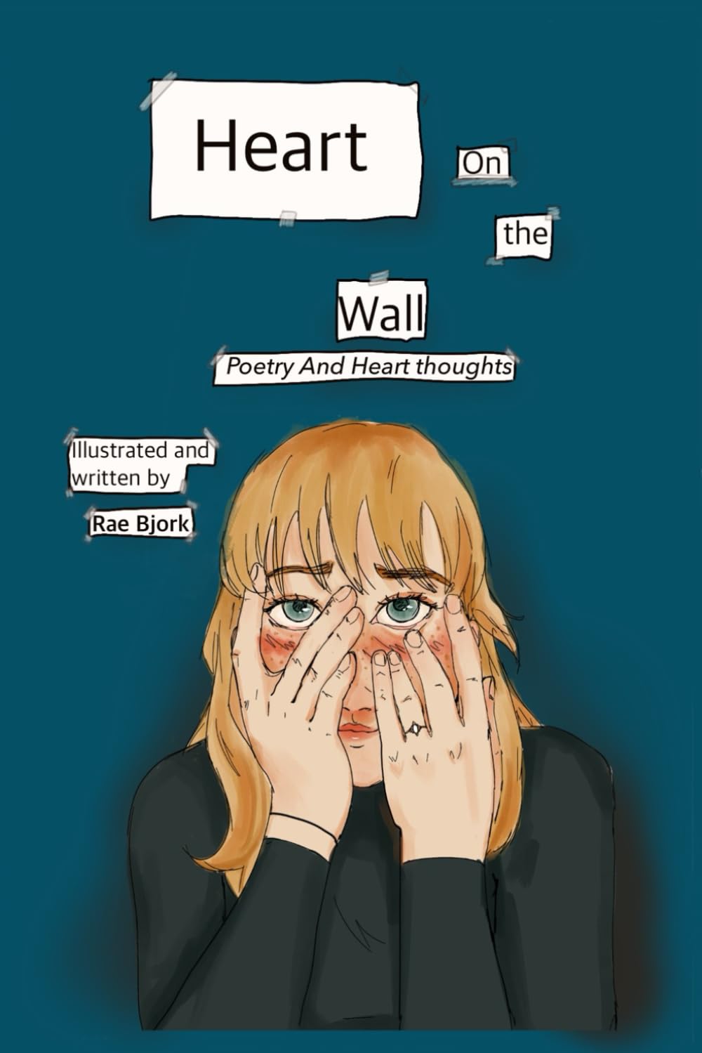 Heart On the Wall: Poems and Heart Thoughts