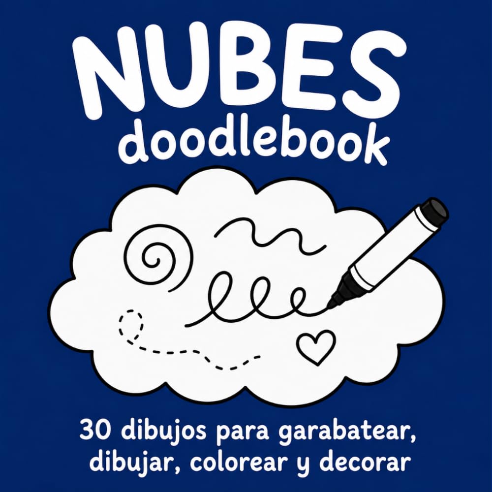 NUBES doodlebook | 30 dibujos para garabatear, dibujar, colorear y decorar: Doodlebook creativo, relajante y antiestrés para niños, adolescentes y adultos