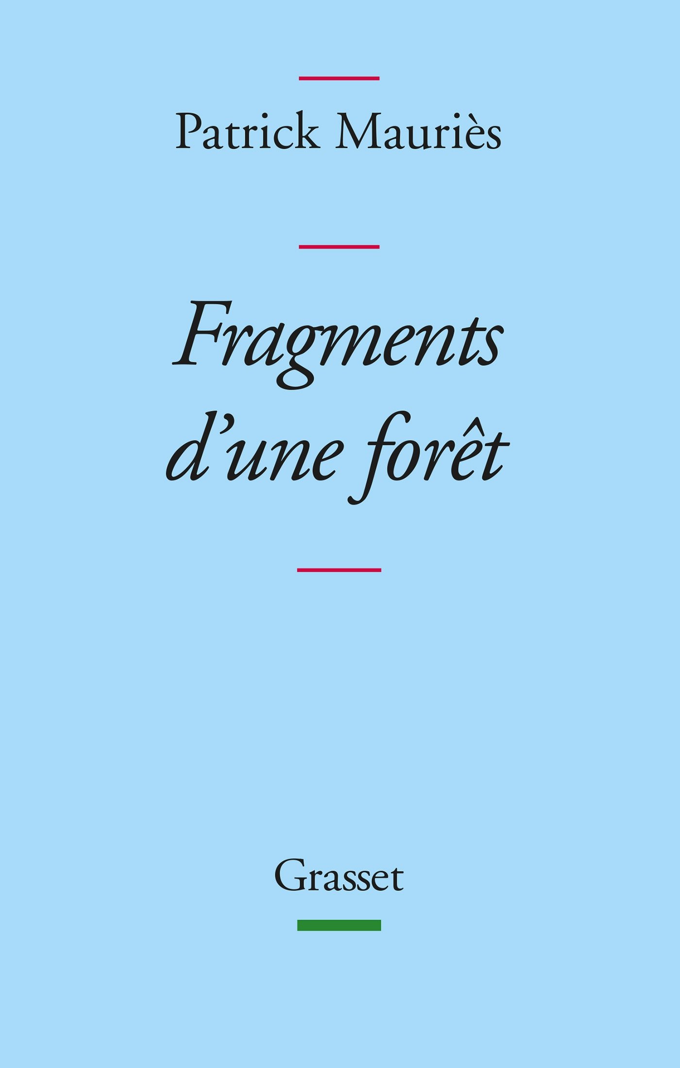 Fragments d'une forêt: Disparates, I (Littérature Française) (French Edition)