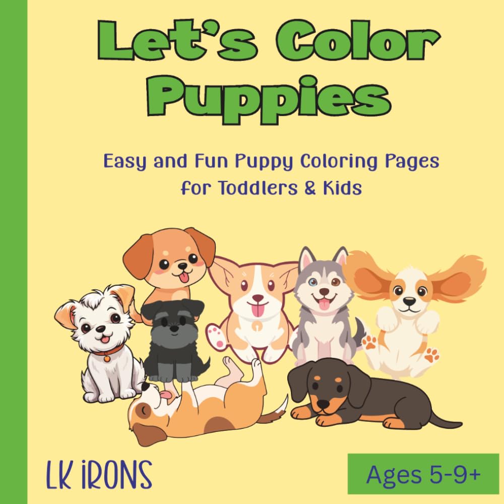 Let's Color Puppies: Easy and Fun Puppy Coloring Pages for Toddlers & Kids