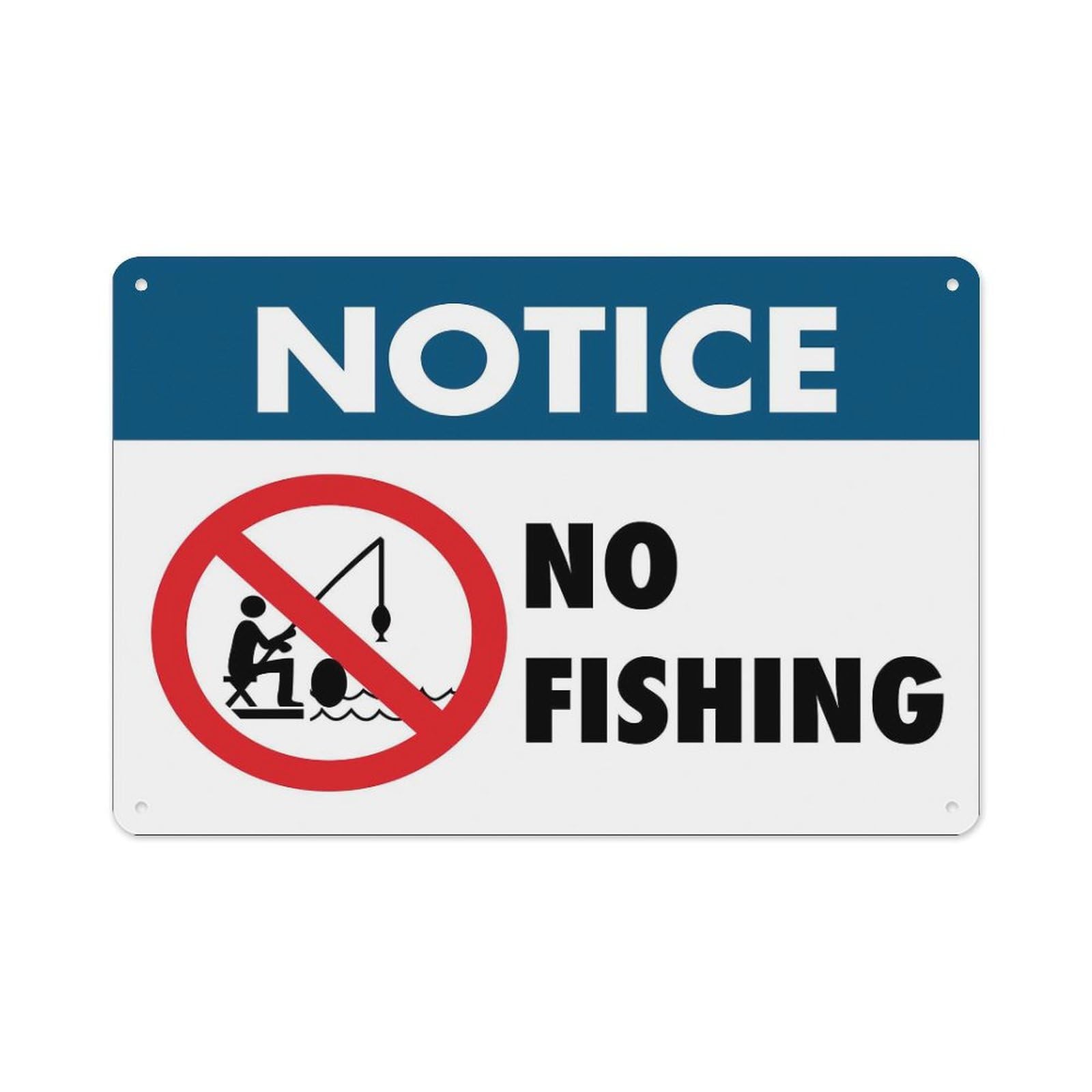 peiyeety Notice No Fishing Sign Aluminum Tin Warning Signs for Home Outdoor Garden 8X12 Inches