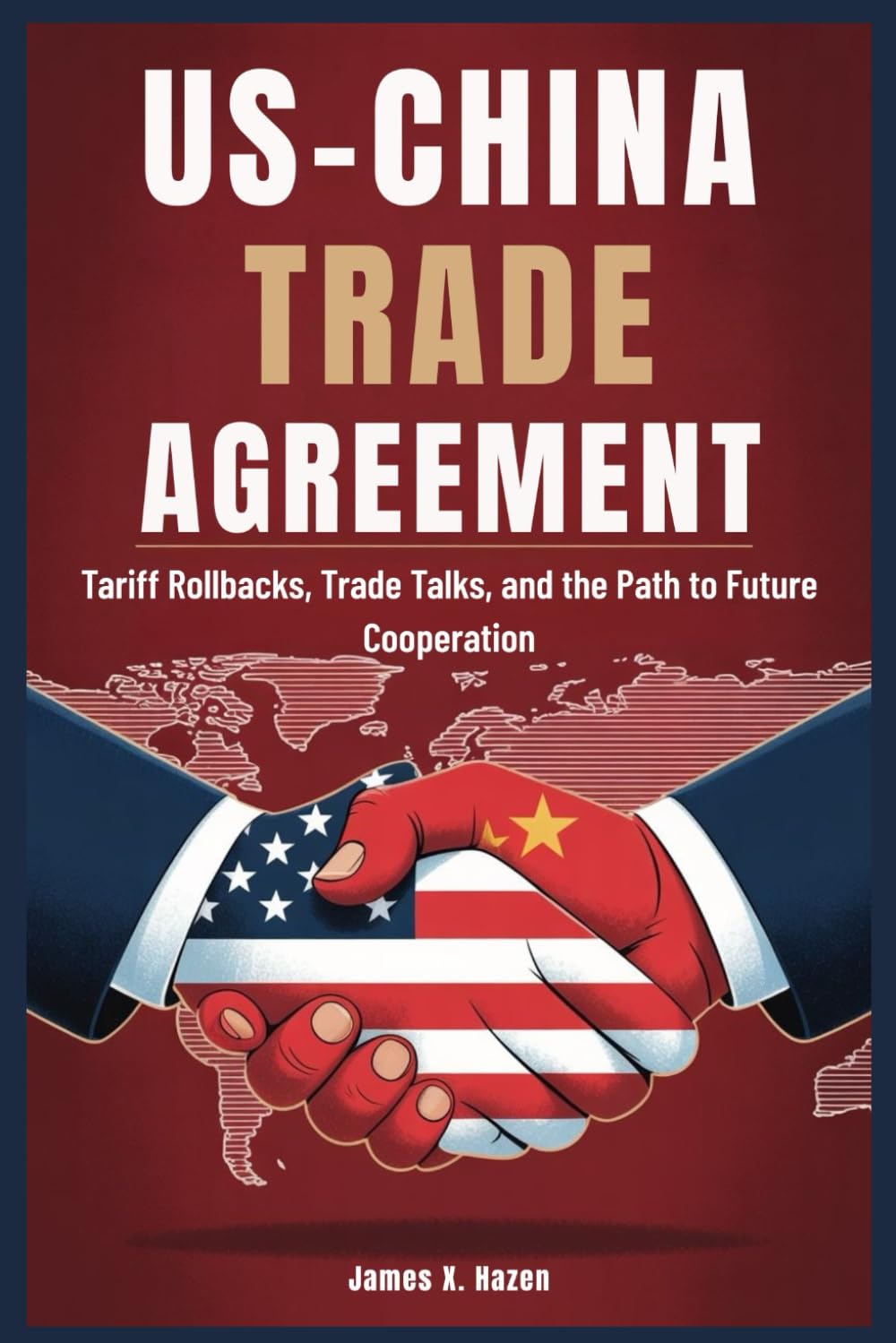 US-China Trade Agreement: Tariff Rollbacks, Trade Talks, and the Path to Future Cooperation