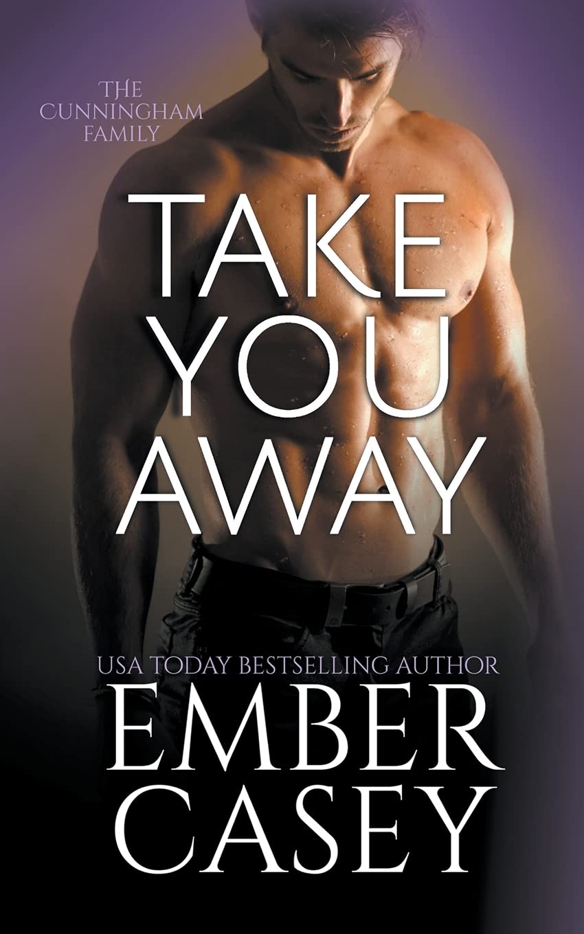 Take You Away: 5 (The Cunningham Family)