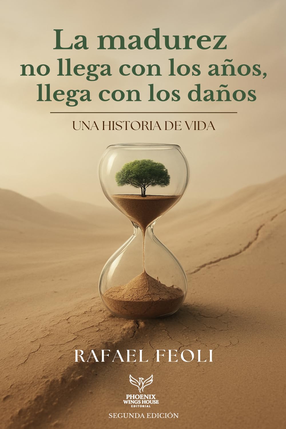 LA MADUREZ NO LLEGA CON LOS AÑOS, LLEGA CON LOS DAÑOS: UNA HISTORIA DE VIDA