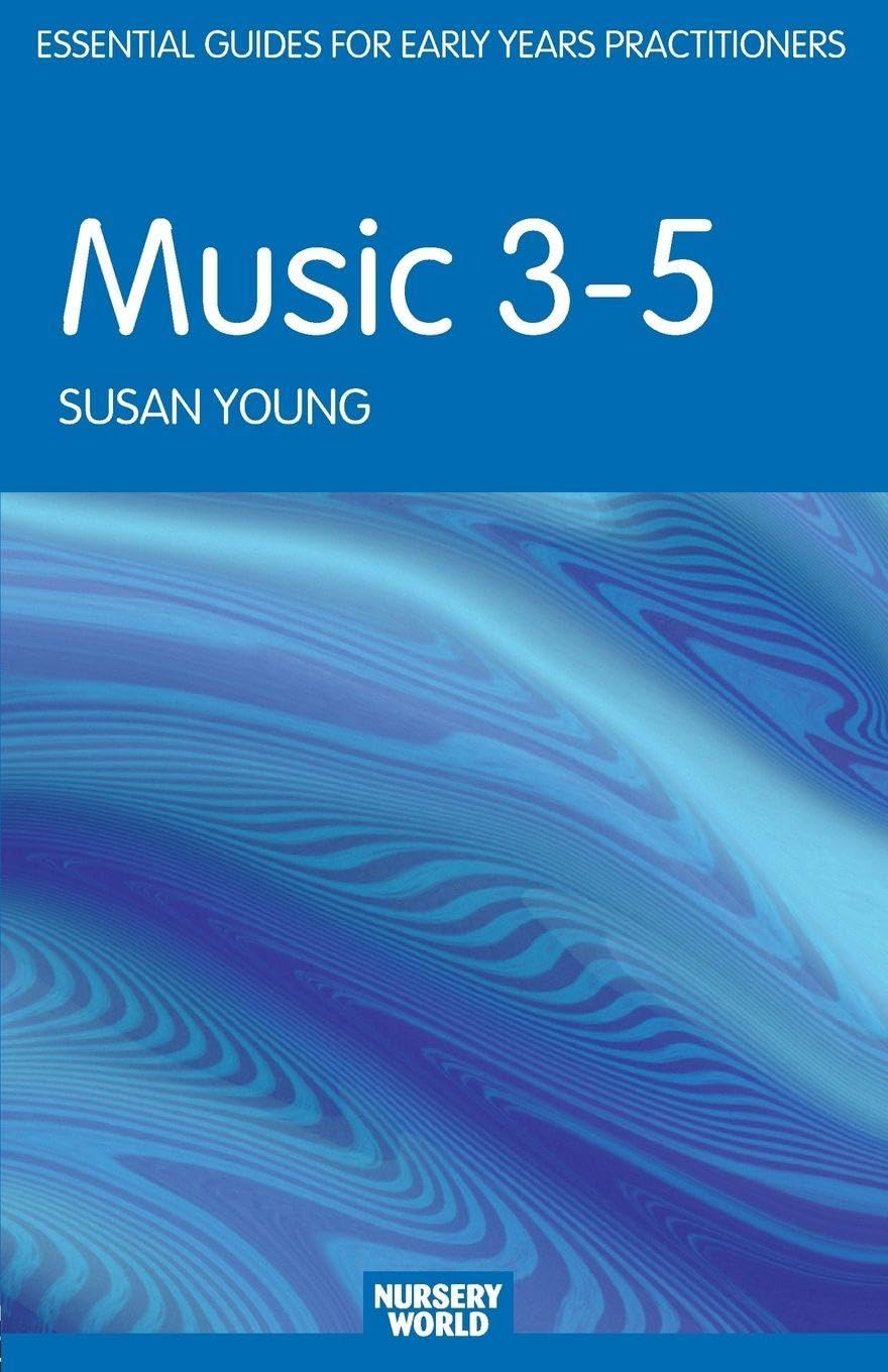 Music 3-5 (Essential Guides for Early Years Practitioners)