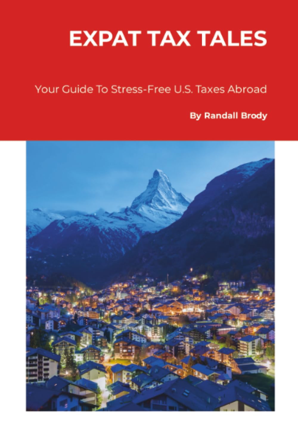 Expat Tax Tales: Your Guide To Stress-Free U.S. Taxes Abroad