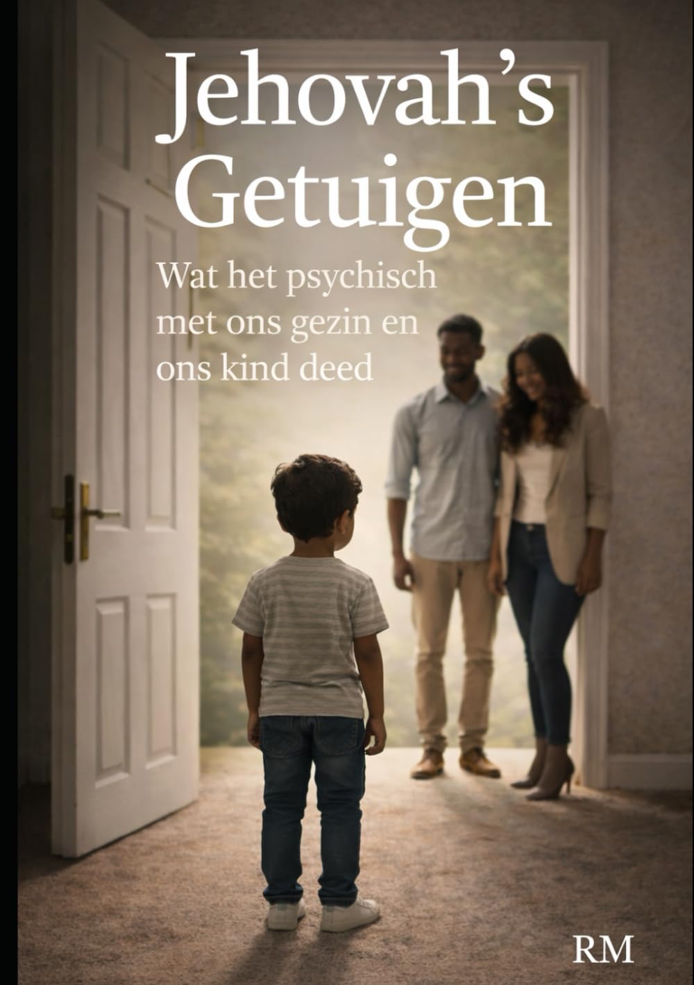 Jehovah’s Getuigen: Wat het psychisch met ons gezin en ons kind deed