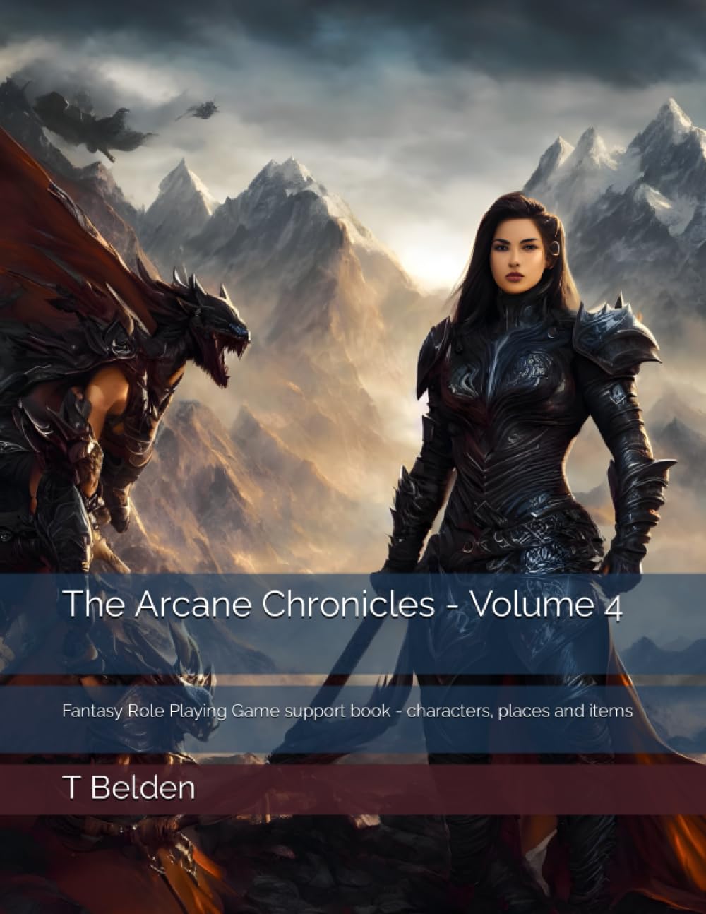 The Arcane Chronicles - Volume 4: Fantasy Role Playing Game support book - characters, places and items Paperback – 13 July 2023