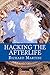 Hacking the Afterlife: Practical Advice from the Flipside
