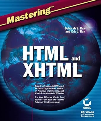 Mastering HTML and XHTML: 9780782141412: Computer Science Books ...