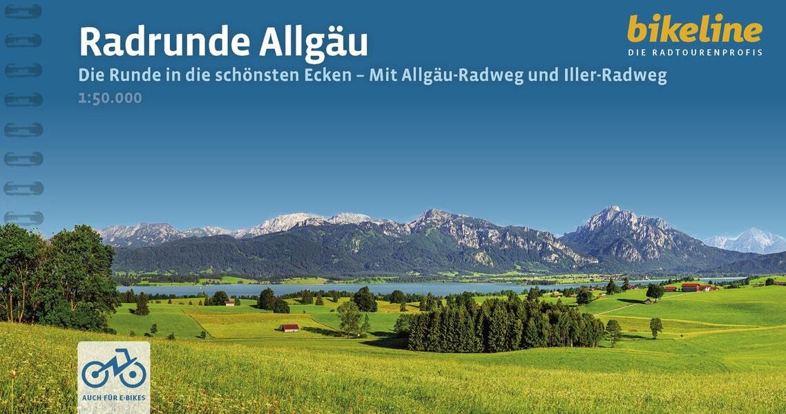 RadRunde Allgäu: Die Runde in die schönsten Ecken - Mit Allgäu-Radweg und Iller-Radweg, 1:50.000, 628 km, GPS-Tracks Download, LiveUpdate, Übernachtungsverzeichnis (Bikeline Radtourenbücher)