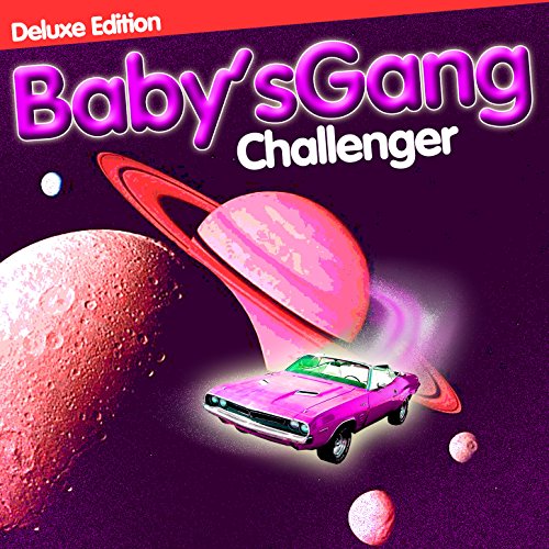 Portada del vinilo Challenger de Baby'S Gang (edición deluxe)