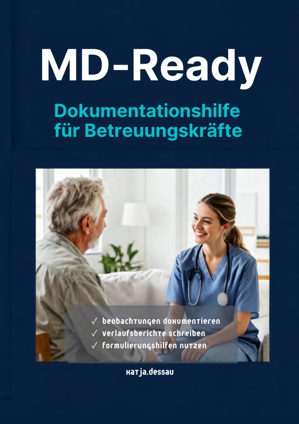 MD-ready: Dokumentationshilfe für Betreuungskräfte