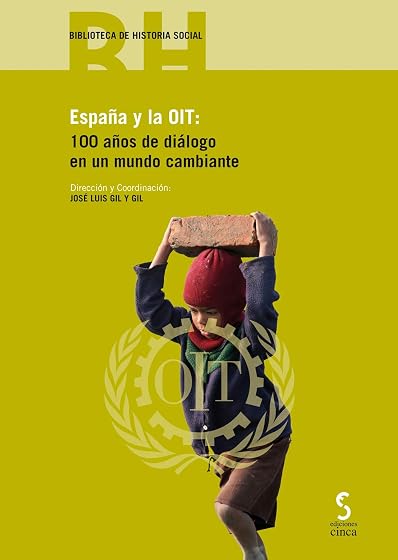 España y la Oit: 100 Años de Diálogo en un Mundo Cambiante