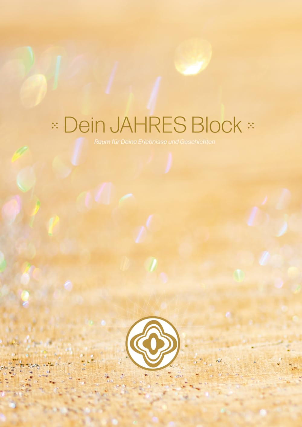 Dein JAHRES "Block": Inspirierende Geschichten und Freiraum für das ganze Jahr