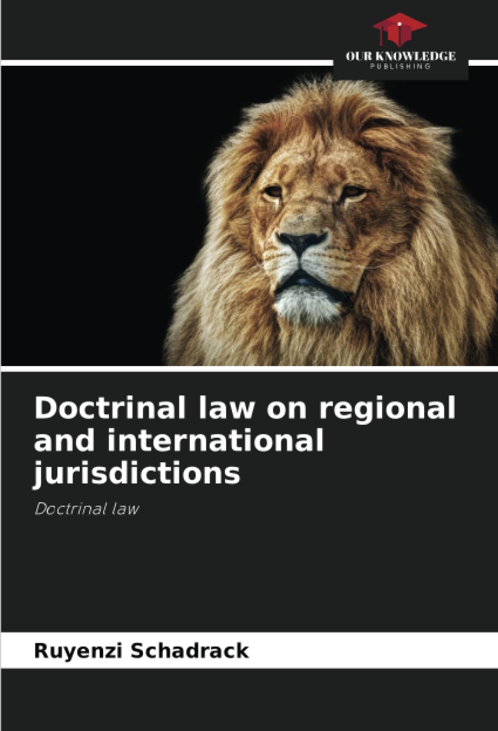Doctrinal law on regional and international jurisdictions: Doctrinal law