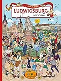  Wimmelbuch: Ludwigsburg wimmelt: Liebevolle Zeichnungen von Stadt, Blühendem Barock, Freibad Hoheneck und vielen lustigen Details garantieren großen Wimmelspaß für die ganze Familie.
