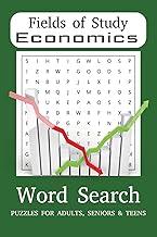 Fields of Study: Engaging Economics Word Search Puzzle Book: Word Searches Exploring Economics, Supply & Demand, Capitalism & More | 50+ Fun Easy to ... | Great for Travel, Holidays & Relaxation