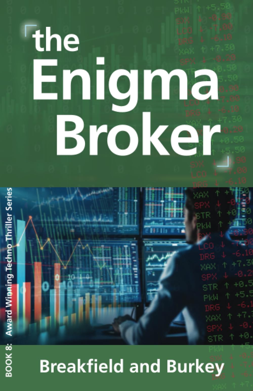The Enigma Broker: The Enigma Series-Book 8