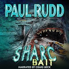 Sharc Bait Audiolibro Por Paul Rudd arte de portada