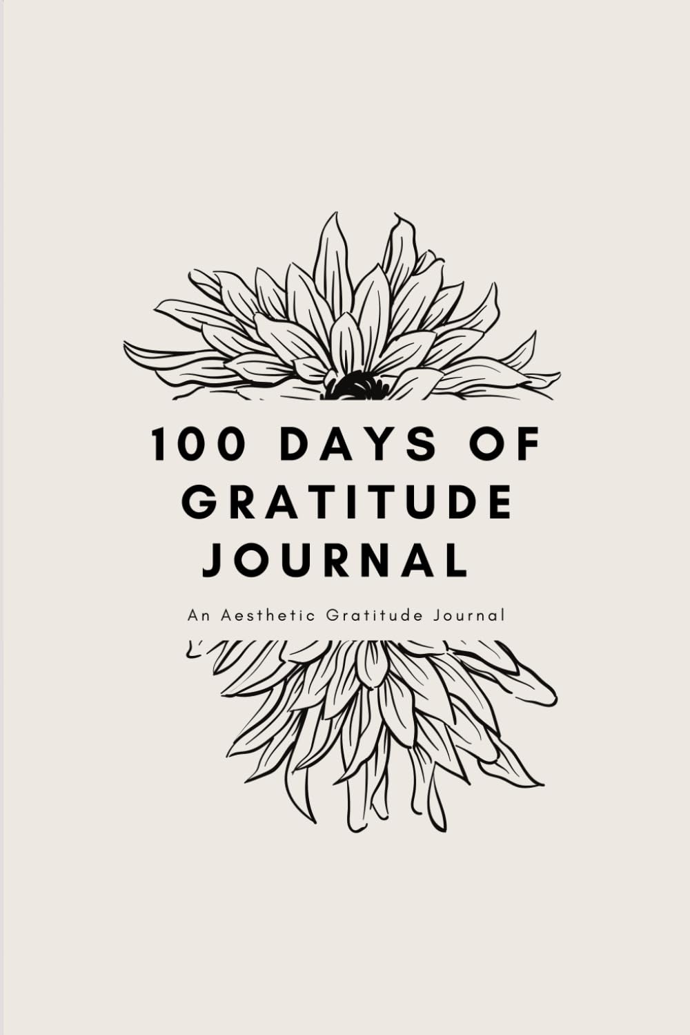 100 Days of Gratitude - Aesthetic Gratitude Journal: Glimmers of Gratitude; A Serene Reflection ...