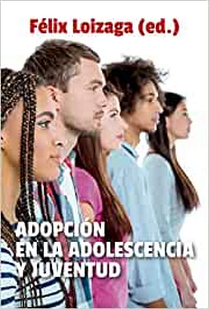 Adopción en la adolescencia y juventud: 5 (Familia)