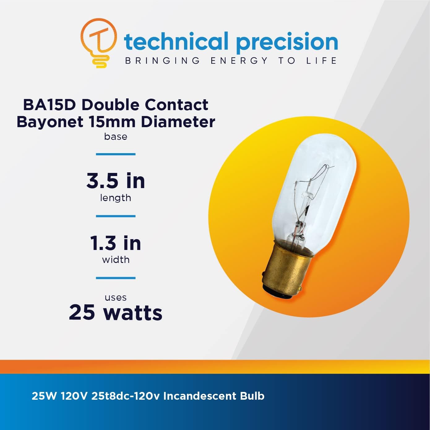 Technical Precision 25W Incandescent Bulb Replacement for Eiko 25t8dc-120v Light Bulb T8 Light Bulbs with BA15D Double Contact Bayonet Base - 1500 Hours - 2 Pack