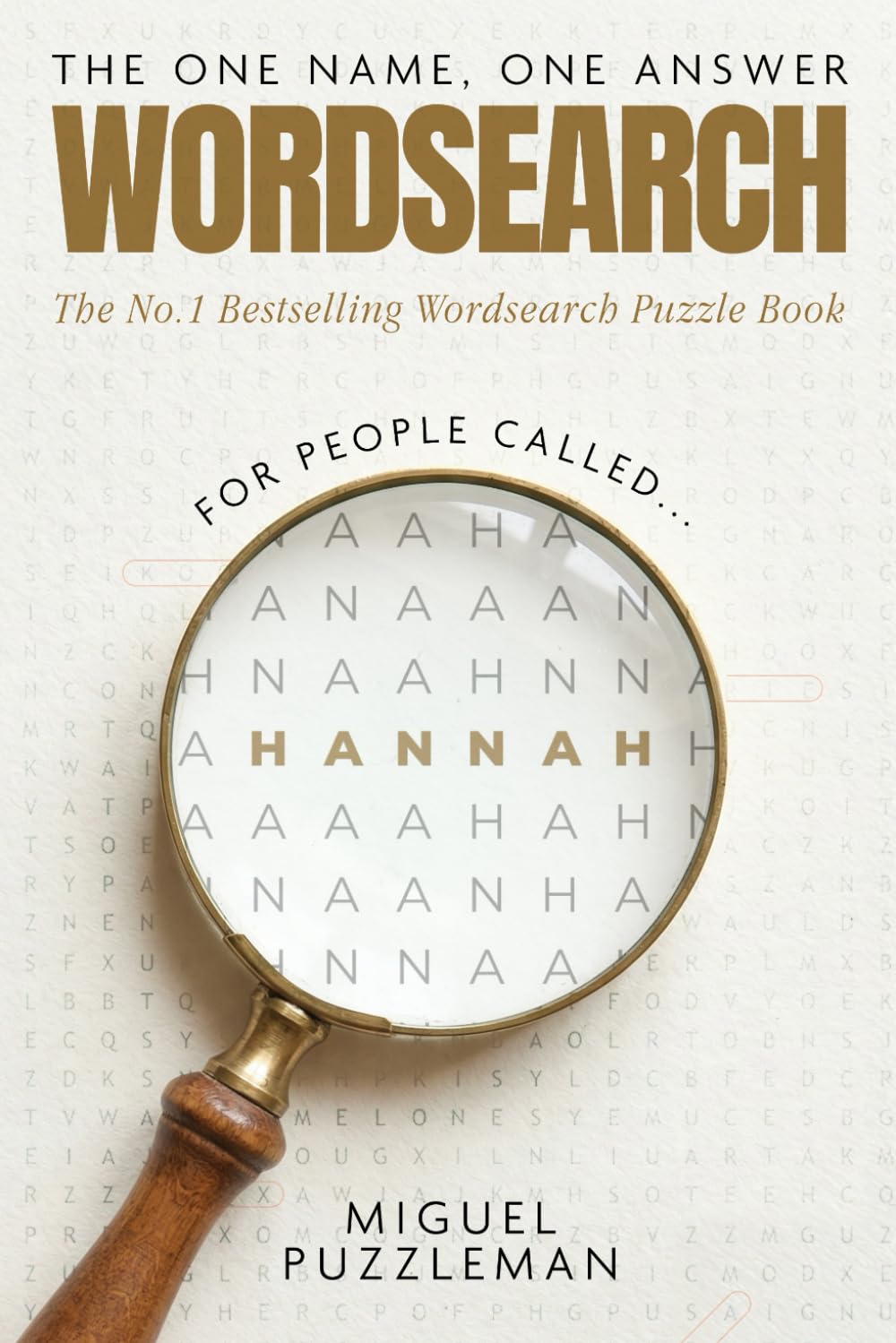 The One Name, One Answer Word Search: Hannah Edition (THE ONE NAME, ONE ANSWER - WORD SEARCH PUZZLE SERIES)